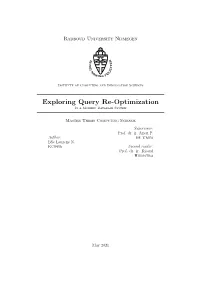 Exploring Query Re-Optimization in a Modern Database System