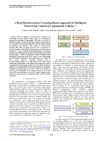 A Deep Reinforcement Learning-Based Approach to Intelligent Powertrain Control for Automated Vehicles *