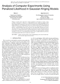 Analysis of Computer Experiments Using Penalized Likelihood in Gaussian Kriging Models