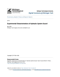 Experimental Characterization of Hydraulic System Sound