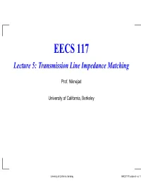 Lecture 5: Transmission Line Impedance Matching