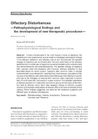 Olfactory Disturbances —Pathophysiological Findings and the Development of New Therapeutic Procedures—