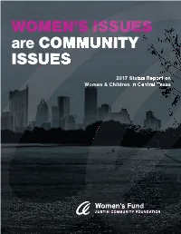 WOMEN's ISSUES Are COMMUNITY ISSUES