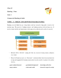 Class 12 Banking : Notes Unit -1 Commercial Banking in India TOPIC