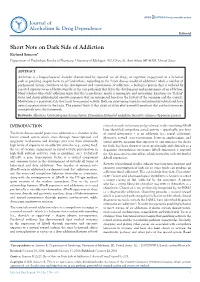 Short Note on Dark Side of Addiction