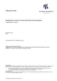 Aalborg Universitet Designing for an Inclusive School of Informatics For