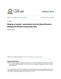 Bringing Us Together : Presentations from the Natural Resource Management Division Meeting, May 2008