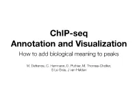 Chip-Seq Annotation and Visualization How to Add Biological Meaning to Peaks