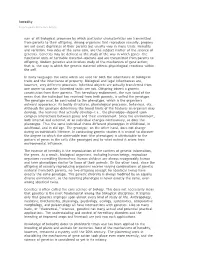 Heredity Sum of All Biological Processes by Which Particular