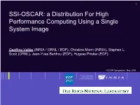 SSI-OSCAR: a Distribution for High Performance Computing Using a Single System Image