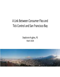 A Link Between Consumer Flea and Tick Control and San Francisco Bay