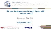 African Americans and Cough Syrup with Codeine Abuse
