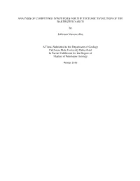 Analysis of Competing Hypotheses for the Tectonic Evolution of the Bakersfield Arch