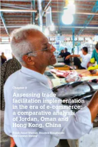 Assessing Trade Facilitation Implementation in the Era of E-Commerce: a Comparative Analysis of Jordan, Oman and Hong Kong, China