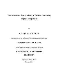 The Automated Flow Synthesis of Fluorine Containing Organic Compounds