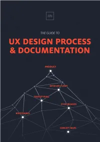 The Guide to UX Design Process and Documentation