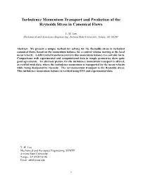 Turbulence Momentum Transport and Prediction of the Reynolds Stress in Canonical Flows