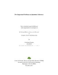 Two Important Problems on Quantum Coherence