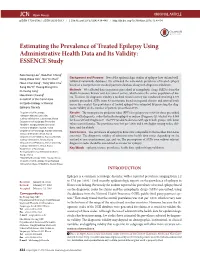 Estimating the Prevalence of Treated Epilepsy Using Administrative Health Data and Its Validity: ESSENCE Study