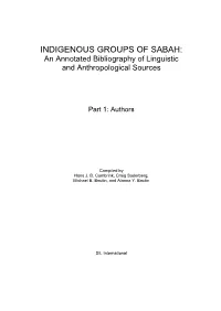INDIGENOUS GROUPS of SABAH: an Annotated Bibliography of Linguistic and Anthropological Sources