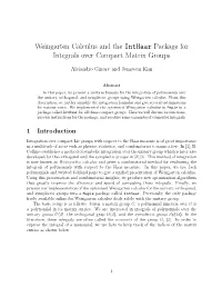 Weingarten Calculus and the Inthaar Package for Integrals Over Compact Matrix Groups