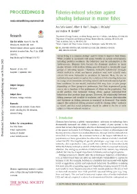 Fisheries-Induced Selection Against Schooling Behaviour in Marine Fishes
