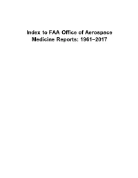 Office of Aerospace Medicine Index: 1961-2017