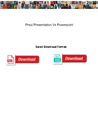 Prezi Presentation Vs Powerpoint