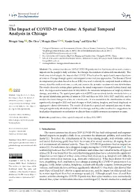 The Impact of COVID-19 on Crime: a Spatial Temporal Analysis in Chicago