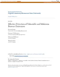 Effective Detection of Vulnerable and Malicious Browser Extensions Hossain Shahriar Kennesaw State University, Hshahria@Kennesaw.Edu