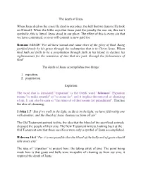 The Death of Jesus When Jesus Died on the Cross He Died in Our Place