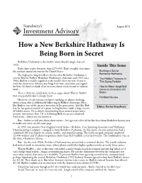 How a New Berkshire Hathaway Is Being Born in Secret Berkshire Hathaway Is the World’S Most Valuable Single Share of Stock
