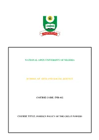 Inr 412 Course Title: Foreign Policy of the Great Powers