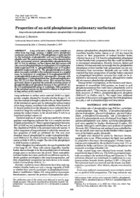 Properties of an Acid Phosphatase in Pulmonary Surfactant (Lung Surfactant/Phosphatidate Phosphatase/Phosphatidylglycerol Phosphate) BRADLEY J