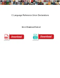 C Language Reference Union Declarations