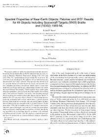 Palomar and IRTF Results for 48 Objects Including Spacecraft Targets (9969) Braille and (10302) 1989 ML