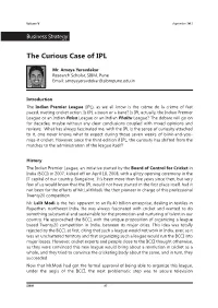 The Curious Case of IPL