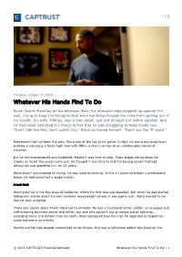 Whatever His Hands Find to Do