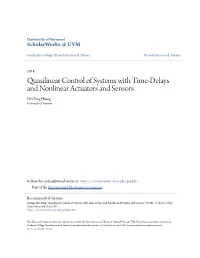 Quasilinear Control of Systems with Time-Delays and Nonlinear Actuators and Sensors Wei-Ping Huang University of Vermont