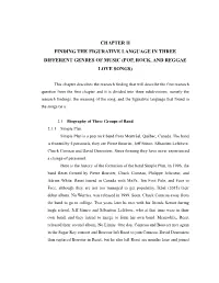 Chapter Ii Finding the Figurative Language in Three Different Genres of Music (Pop, Rock, and Reggae Love Songs)