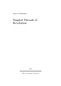 Tangled Threads of Revolution