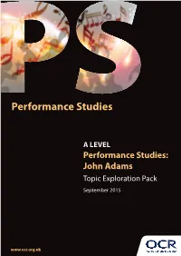 AS Level Performance Studies Topic Exploration Pack (John Adams)