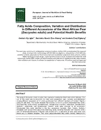 Fatty Acids Composition, Variation and Distribution in Different Accessions of the West African Pear (Dacryodes Edulis) and Potential Health Benefits
