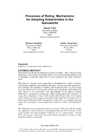 Mechanisms for Adopting Subjectivities in the Gameworld Daniel Vella University of Malta Msida, MSD2080 Malta Daniel.M.Vella@Um.Edu.Mt