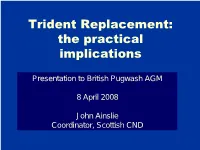 Trident Replacement: the Practical Implications