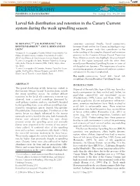 Larval Fish Distribution and Retention in the Canary Current System During