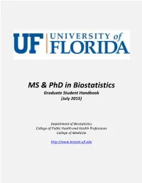 MS & Phd in Biostatistics