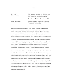ABSTRACT Title of Thesis: SUB CULTURAL RIFT: AN