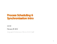 Process Scheduling & Synchronization Intro