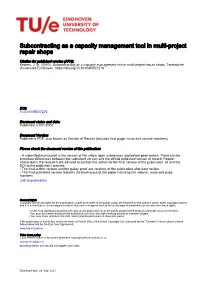 Subcontracting As a Capacity Management Tool in Multi-Project Repair Shops